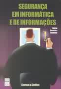 Livro Segurança Em Informática E De Informações - Caruso E Steffen [1999]