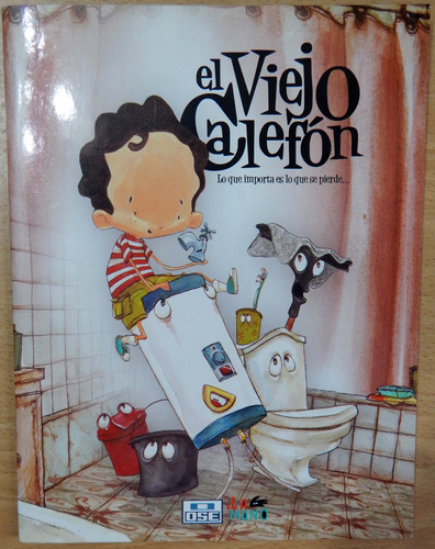 Cuento Infantil El Viejo Calefón