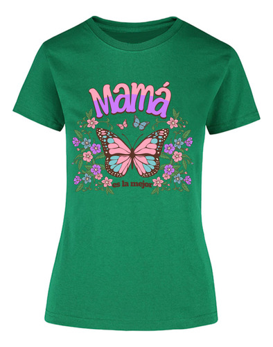 Playera Para Mamá - Mamá Es La Mejor - Regalo Mariposa