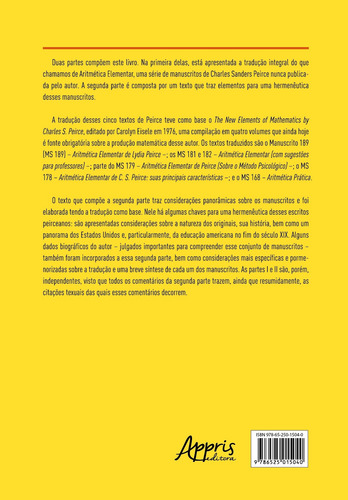 A Aritmética Elementar de Peirce: Tradução e Comentários, de de Souza, Leandro Josué. Editorial Appris Editora e Livraria Eireli - ME, capa mole em português, 2021