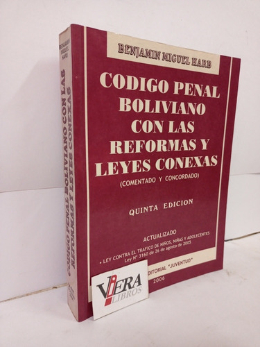 Código Penal Boliviano - Comentado Por Benjamín Harb