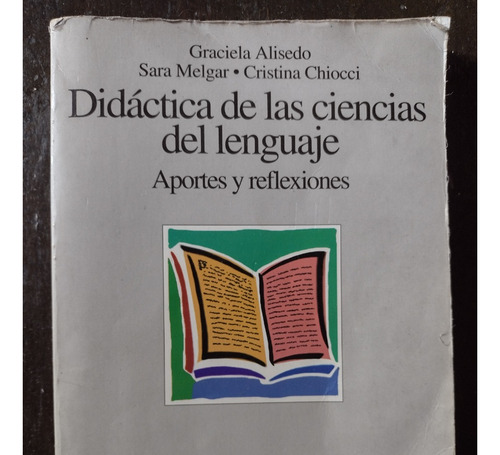 Didáctica De Las Ciencias Del Lenguaje De Graciela Alisedo