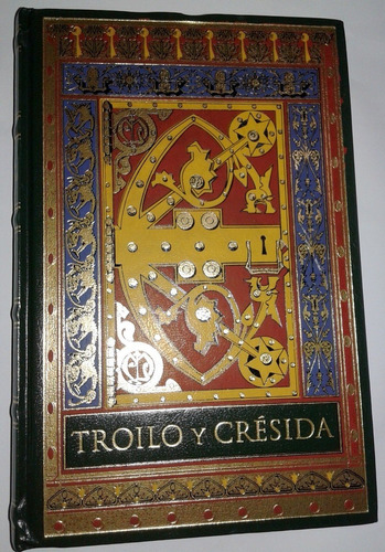 Troilo Y Cresida. William Shakespeare. (ltc)