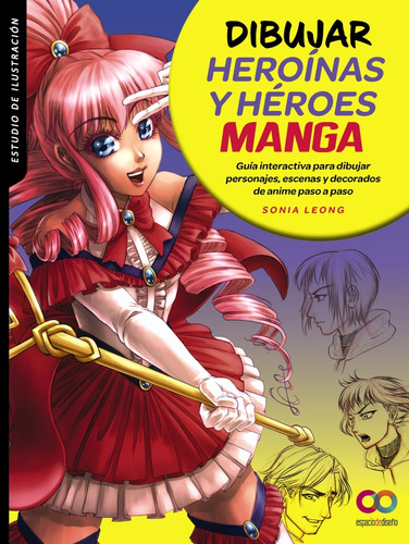 Libro Dibujar Heroínas Y Héroes Manga De Leong, Sonia