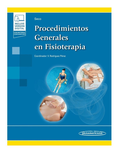 Procedimientos Generales En Fisioterapia Jesús Seco Calvo