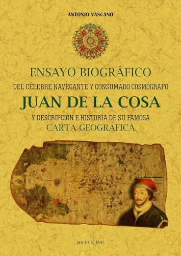 Libro Ensayo Biografico Juan De La Cosa De Vascano Antonio