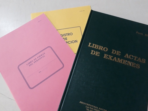 Registros Escolares,libros Actas De Exámen,libros De Firma