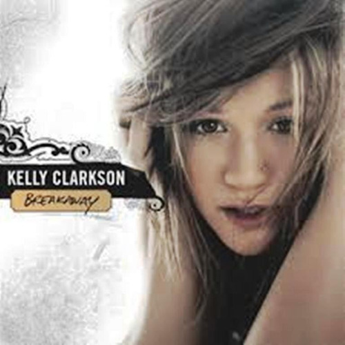 K26 - CD - Kelly Clarkson - Breakaway