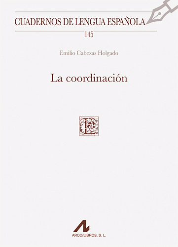 La Coordinacion Cabezas Holgado, Emilio Arco-libros