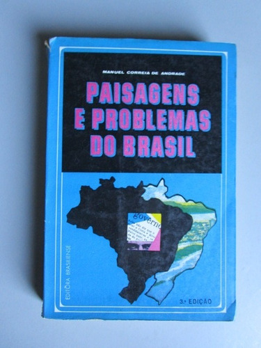 Paisagens E Problemas Do Brasil - Manuel Correia De Andrade