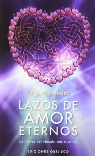 Lazos De Amor Eternos - Nuevo