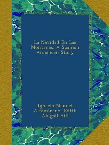 Libro : La Navidad En Las Montañas A Spanish American Sto 