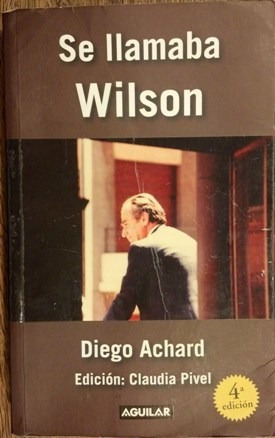 Livro Se Llamaba Wilson / 4ª Edición Diego Achard