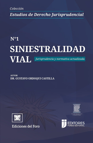 Estudios De Derecho Jurisprudencial.  N1 Siniestralidad Vial