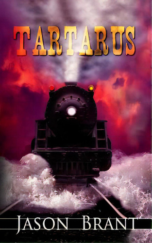 Tartarus: West Of Hell, De Brant, Jason. Editorial Createspace, Tapa Blanda En Inglés