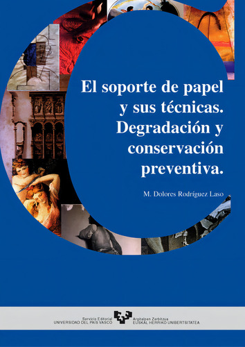 Soporte De Papel Tecnicas Degradcon Conservacion Preventi...