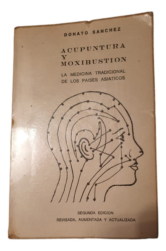 Libro Acupuntura Y Moxibustión (leer Descripción)