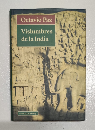 Libro Vislumbres De La India, Octavio Paz