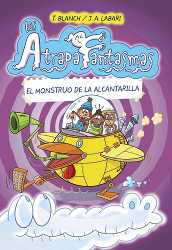 Los Atrapafantasmas, 4. El Monstruo De La Alcantarilla, De Blanch, Teresa. Editorial Bruño, Tapa Blanda En Español