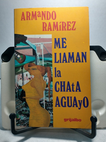 Me Llaman La Chata Aguayo *nuevo * -armando Ramírez