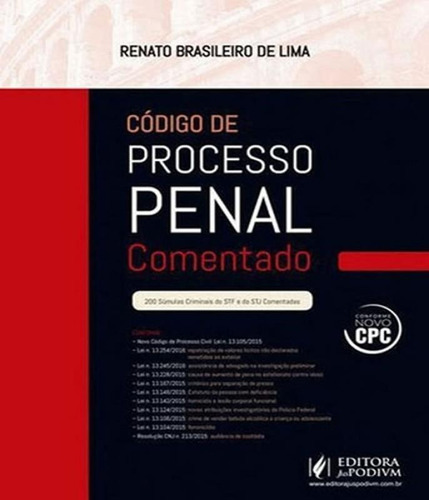 Código de Processo Penal Comentado, de Lima, Renato Brasileiro De. Editorial JUSPODIVM, tapa mole, edición 1 en português