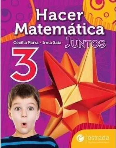 Hacer Matematica Juntos 3 - Parra - Estrada
