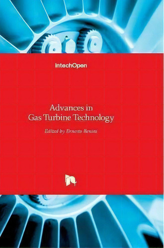 Advances In Gas Turbine Technology, De Ernesto Benini. Editorial In Tech, Tapa Dura En Inglés