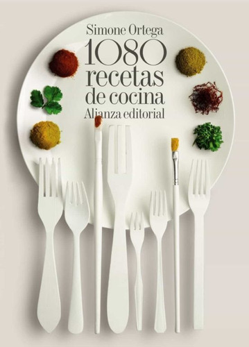 1080 Recetas De Cocina - Tapa Dura, Simone Ortega, Alianza