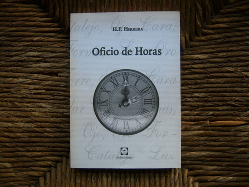 Oficio De Horas . H F Herrera