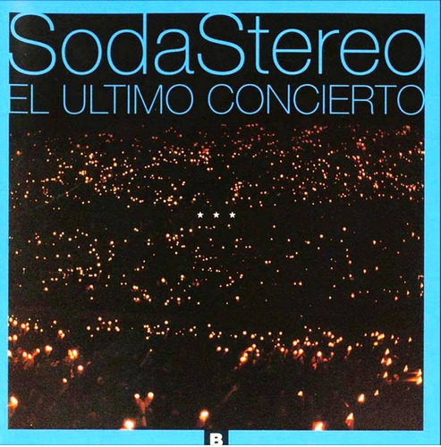 Cd Soda Stereo O último concerto B Cd
