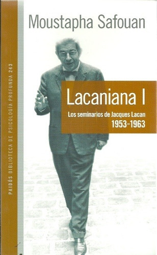 Lacaniana Los Seminarios De Jacques Lacan 19, De Moustapha Safouan. Editorial Paidós En Español