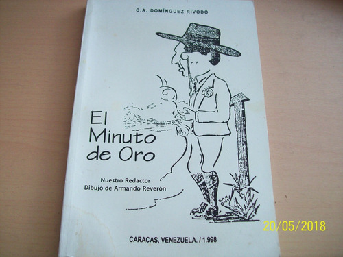 Domínguez Rivodó. El Minuto De Oro,1998