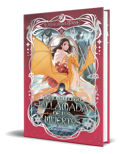 Libro Crónicas De La Torre Vol.3 La Llamada De Los Muertos, De Laura Gallego. Editorial Ediciones Sm, Tapa Dura En Español, 2023