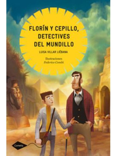 Florín Y Cepillo, Detectives Del Mundillo