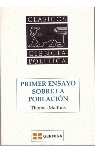 Primer Ensayo Sobre La Poblacion - Malthus, Thomas