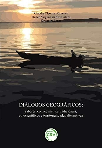 Livro Diálogos Geográficos - Ximenes, Claudia Cleomar [2018]