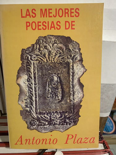 Las Mejores Poesias De Antonio Plaza (Usado)