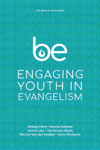 Be: Engaging Youth In Evangelism, De Aparicio, Lisa. Editorial Lightning Source Inc, Tapa Blanda En Inglés