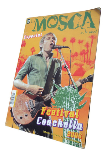 Coachella 2006 / Vive Latino 2006 Revista La Mosca. Especial