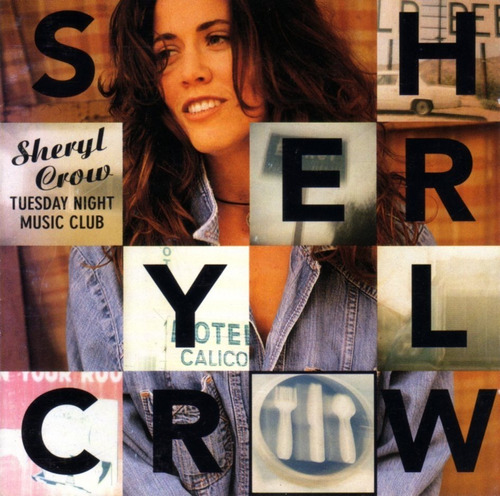 Sheryl Crow - Tuesday Night Music Club / Cd Imp De Usa Excel