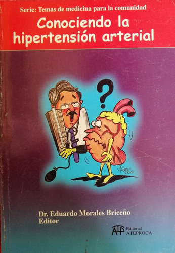 Conociendo La Hipertension Arterial Dr Eduardo Morales