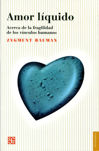 Amor Líquido - Zygmunt Bauman