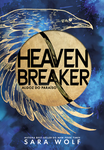 Heavenbreaker: Algoz Do Paraíso, De Sara Wolf. Editorial Plataforma 21, Capa Mole, Edição 1 Em Português, 2024