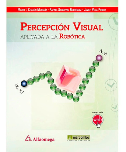 Percepción Visual Aplicada A La Robótica, De Mario L. Editorial Marcombo, Tapa Blanda En Español, 2012