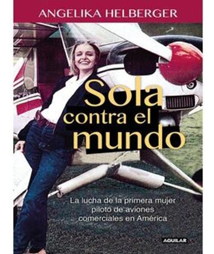 Libro Sola Contra El Mundo