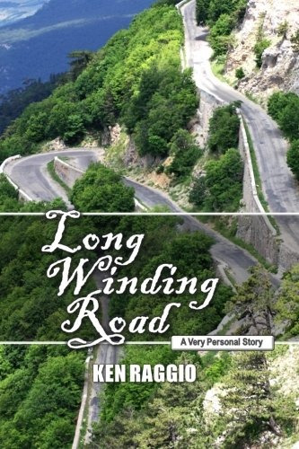 Long Winding Road A Very Personal Story