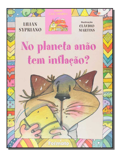 Libro No Planeta Anao Tem Inflacao? 09ed 12 De Lilian Sypria