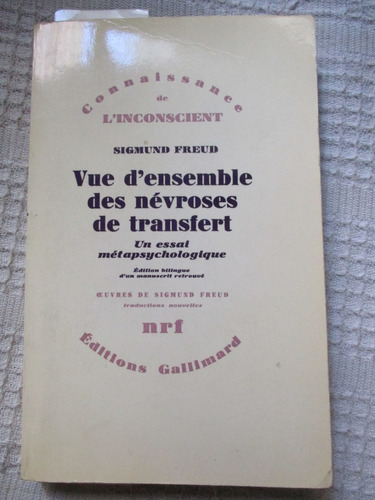 Sigmund Freud - Vue D'ensemble Des Névroses De Transfert