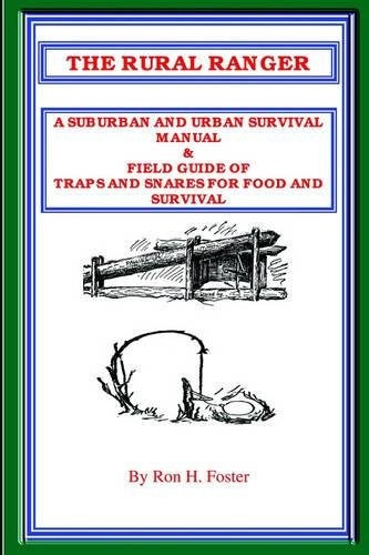 The Rural Ranger A Suburban And Urban Survival Manual  Y  Fi