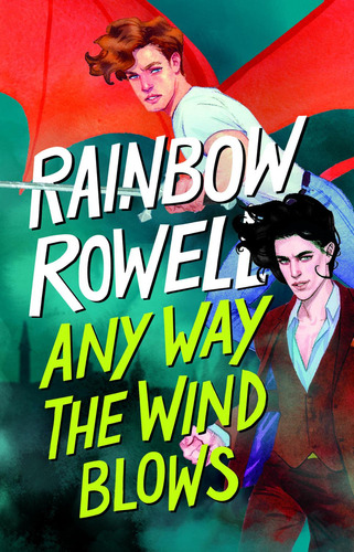 Any Way The Wind Blows (simon Snow 3), De Rainbow Rowell Wilken. Editorial Alfaguara Infantil Juvenil, Tapa Blanda, Edición 2023 En Español, 2023